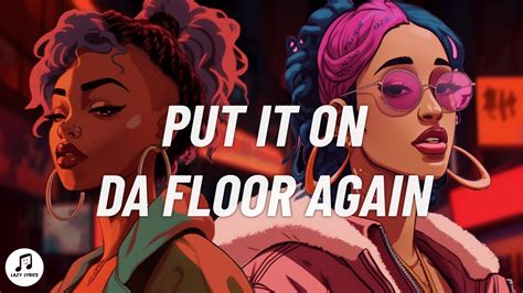 latto put it on da floor again lyrics|Latto – Put It On Da Floor Again (Continued) Lyrics .